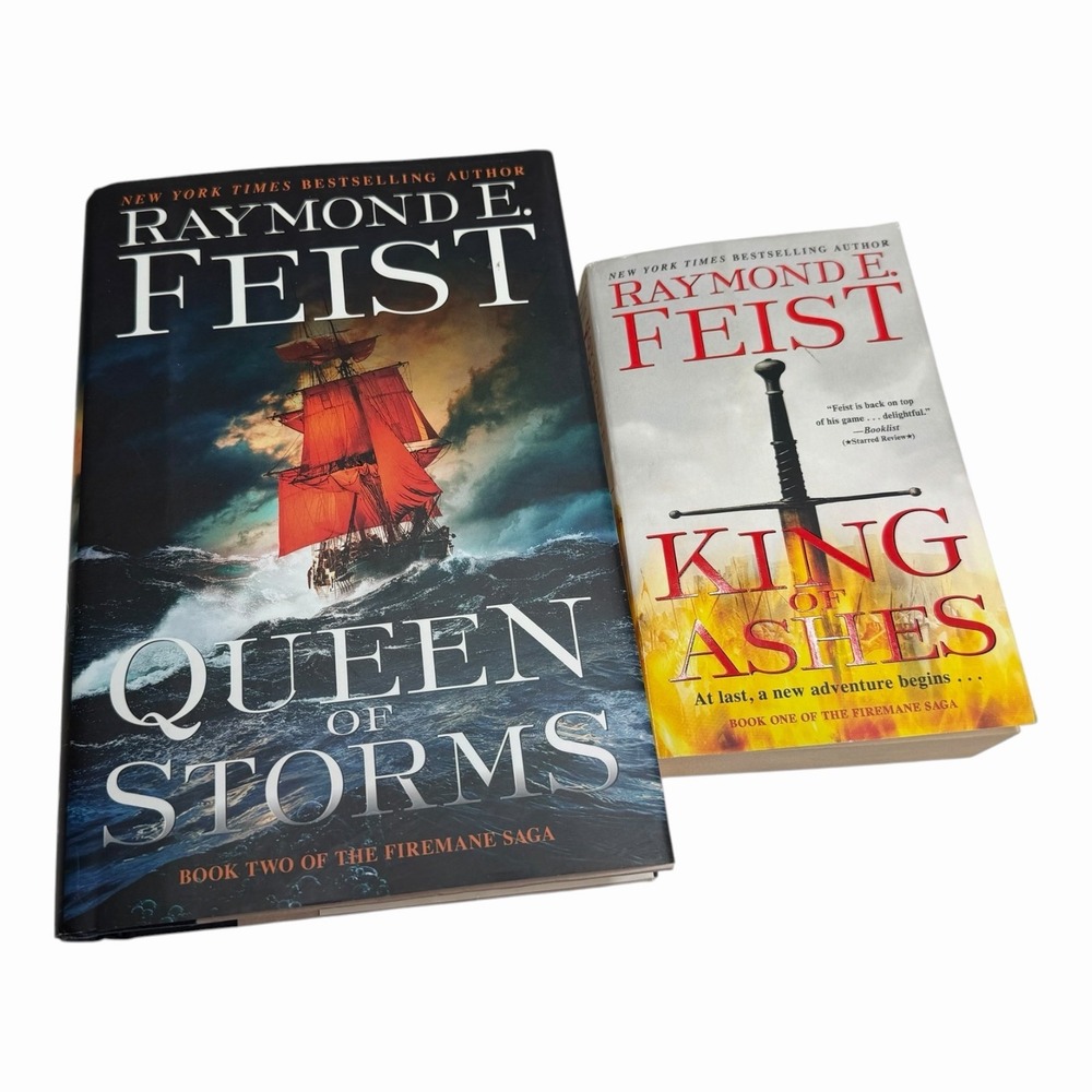 Raymond Feist FIremane Saga, 1 & 2 Queen of Storms HB King of Ashes PB
